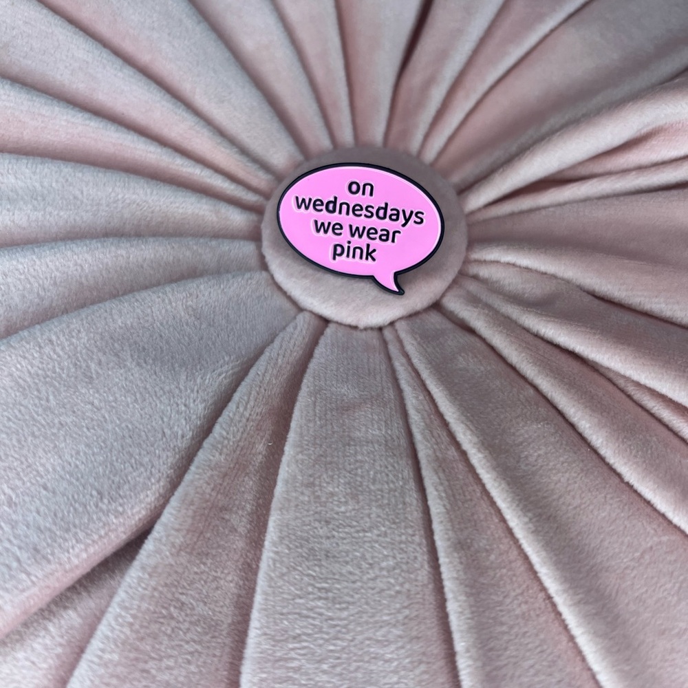 Mean Girls Enamel Pin On Wednesdays we wear pink!
